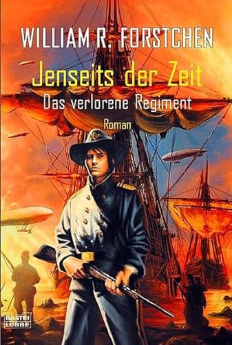 9783404232864: Jenseits der Zeit: Das verlorene Regiment, Bd. 2