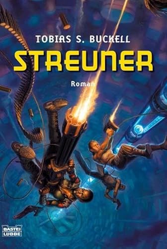 Streuner. Roman. Bastei Science Fiction 23321