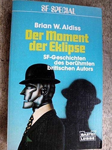 Der Moment der Elipse - Science-Fiction-Stories - Aldiss, Brian W.