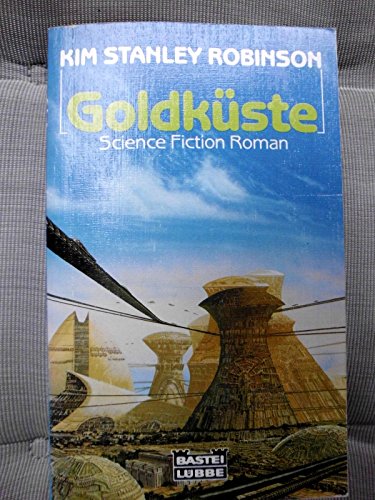 Goldküste. Science Fiction Roman.