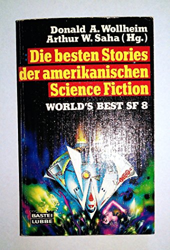 World's Best SF 8 (= SF Special) - Wollheim Donald A., Saha Arthur W. (Hrsg.)