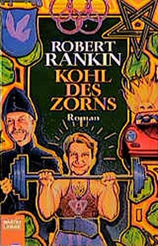 Kohl des Zorns. Vierter Roman der legendÃ¤ren Brentford- Trilogie. (9783404242641) by Rankin, Robert