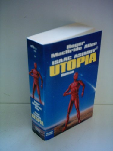 9783404242733: Isaac Asimov's Utopia