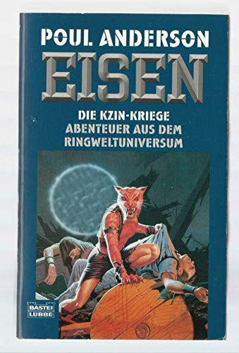 9783404243006: Die Kzin- Kriege 3. Eisen. Sonderausgabe. Abenteuer aus dem Ringwelt- Universum.