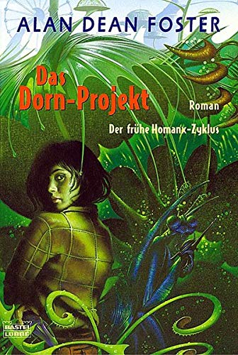 Das Dorn-Projekt Der frühe Homanx-Zyklus, - Ritgen, Beke und Alan Dean Foster
