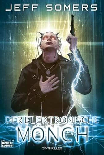 Beispielbild fr Avery Cates, 1: Der elektronische Mnch zum Verkauf von medimops