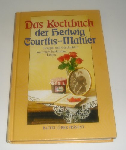 9783404250653: Das Kochbuch der Hedwig Courths-Mahler