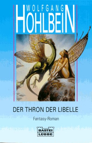 9783404252626: Der Thron der Libelle. Fantasy- Roman.