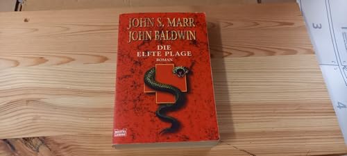 Die elfte Plage. (9783404257034) by Marr, John S.; Baldwin, John