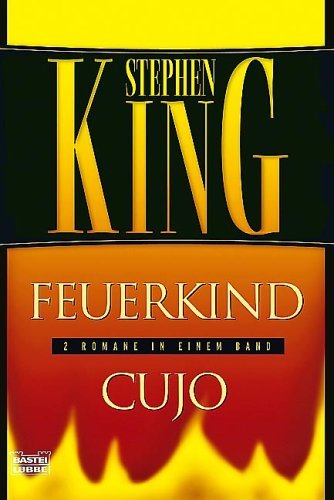 Feuerkind / Cujo