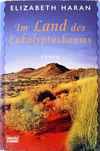Stock image for Im Land des Eukalyptusbaums for sale by medimops