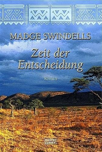 Zeit der Entscheidung: Roman (Allgemeine Reihe. Bastei Lübbe Taschenbücher)