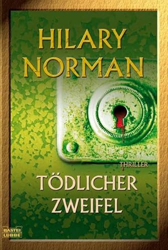 Imagen de archivo de Tdlicher Zweifel: Thriller (Allgemeine Reihe. Bastei Lbbe Taschenbcher) a la venta por ABC Versand e.K.