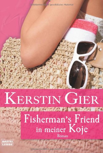 Fisherman's Friend in meiner Koje (9783404269099) by Kerstin Gier