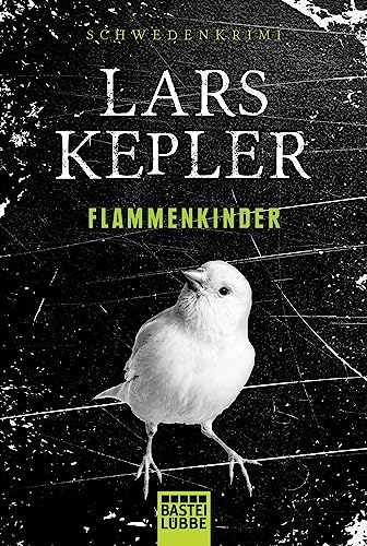 9783404271467: Flammenkinder : Kriminalroman. Joona Linna, Bd. 3