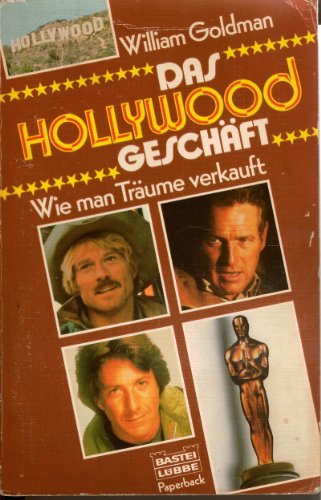 Stock image for Das Hollywood - Geschft. Wie man Trume verkauft. ( Paperback). for sale by medimops