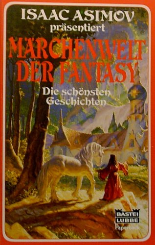 Märchenwelt der Fantasy (Paperbacks. Bastei Lübbe Taschenbücher)
