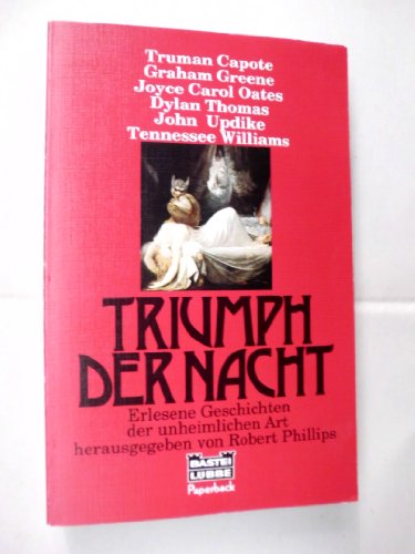 Beispielbild fr Triumph der Nacht (G.Greene, T.Capote, V.Woolf, J.Updike uva) zum Verkauf von Storisende Versandbuchhandlung