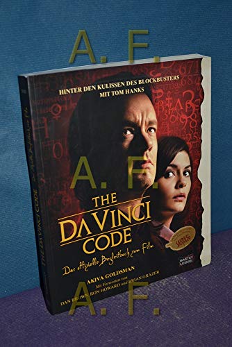 Stock image for The Da Vinci Code - Das offizielle Begleitbuch zum Film - Sakrileg for sale by 3 Mile Island