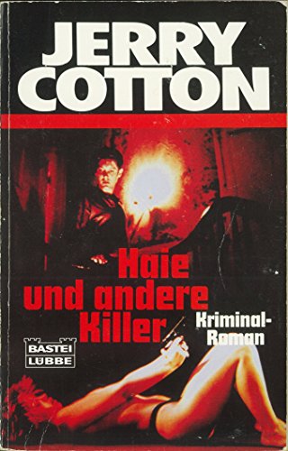 Beispielbild fr Jerry Cotton, Haie und andere Killer zum Verkauf von DER COMICWURM - Ralf Heinig