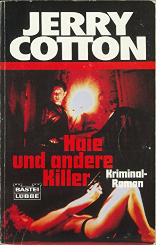 Stock image for Jerry Cotton, Haie und andere Killer for sale by DER COMICWURM - Ralf Heinig