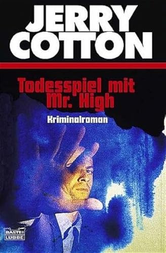 Beispielbild fr Jerry Cotton. Todesspiel mit Mr. High. zum Verkauf von medimops