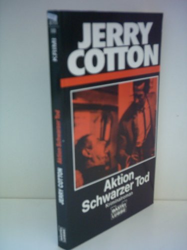 Beispielbild fr Jerry Cotton. Aktion Schwarzer Tod. zum Verkauf von Leserstrahl  (Preise inkl. MwSt.)