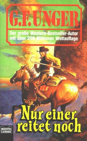 Beispielbild fr Nur einer reitet noch. Westernroman. zum Verkauf von medimops