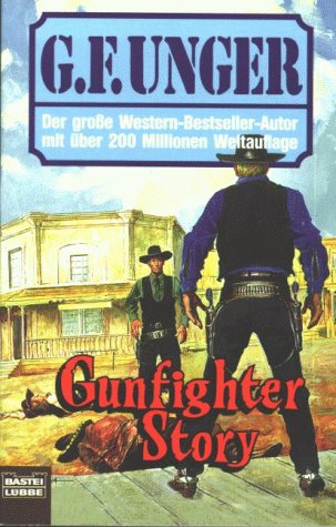 Beispielbild fr Gunfighter Story. zum Verkauf von medimops