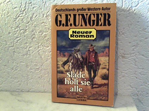 Beispielbild fr Slade holt sie alle. Westernroman. zum Verkauf von Gabis Bcherlager