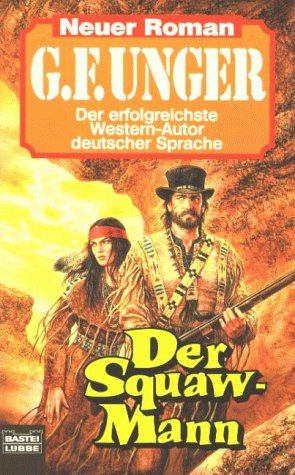 Beispielbild fr Der Squaw- Mann. zum Verkauf von medimops