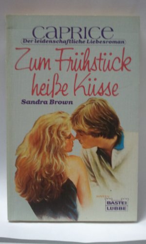 9783404580088: Zum Frhstck heisse Ksse (Bastei Lbbe Taschenbcher. Caprice) - Brown, Sandra