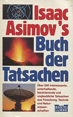 9783404600496: Isaac Asimov's Buch der Tatsachen