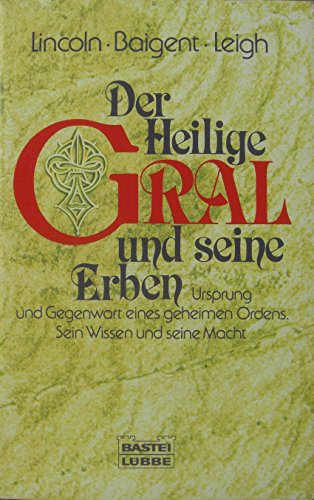 Der Heilige Gral (9783404601820) by Lincoln