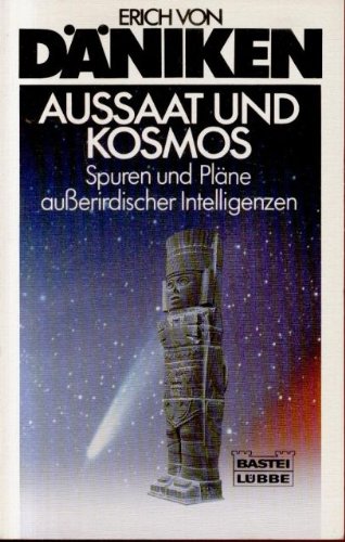 Aussaat und Kosmos - Spuren und Pläne außerirdischer Intelligenzen