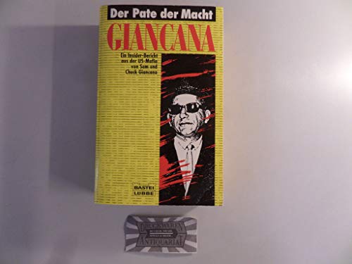 Stock image for Giancana. Der Pate der Macht. Ein Insider- Bericht aus der US- Mafia. for sale by medimops