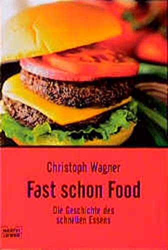 Beispielbild fr Fast schon Food zum Verkauf von medimops