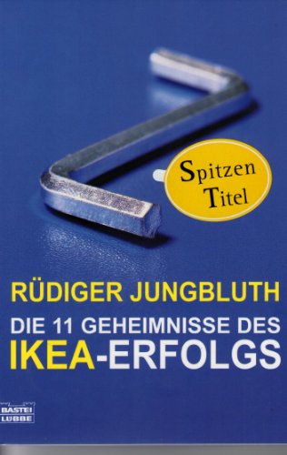 9783404605941: Die 11 Geheimnisse des IKEA-Erfolgs