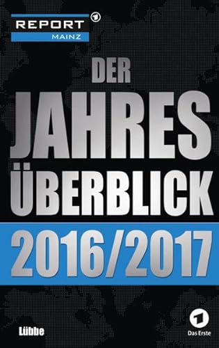 9783404609093: Der Jahresberblick 2016/2017: WDR: Report Mainz