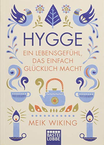 9783404609611: Hygge - ein Lebensgefhl, das einfach glcklich macht