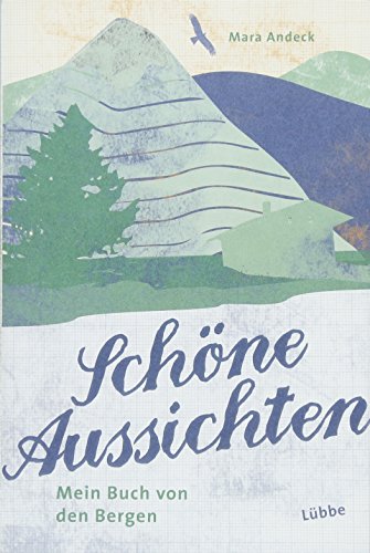 Schöne Aussichten - Andeck, Maria