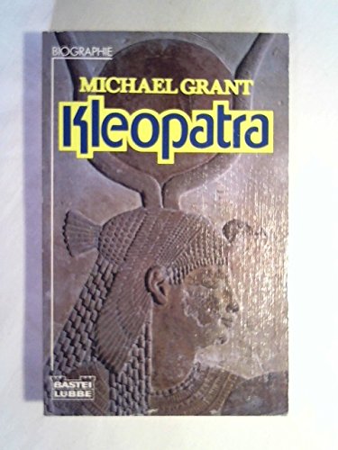 Kleopatra (Biographien. Bastei Lübbe Taschenbücher)