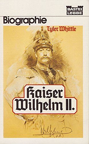 Beispielbild fr Wilhelm der II. Ein Monarch, der geliebt werden wollte. zum Verkauf von medimops