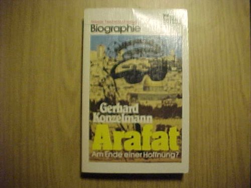 Arafat (Biographien. Bastei Lübbe Taschenbücher) - Konzelmann, Gerhard