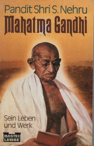 Stock image for Mahatma Gandhi. Sein Leben und Werk for sale by Leserstrahl  (Preise inkl. MwSt.)