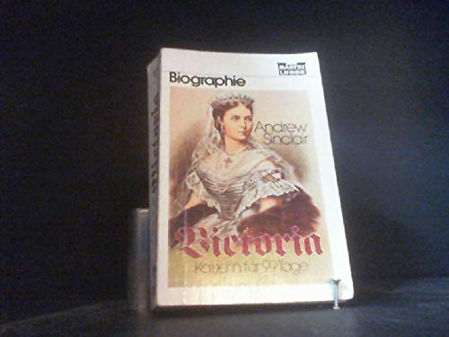 Victoria: Kaiserin für 99 Tage - Sinclair, Andrew