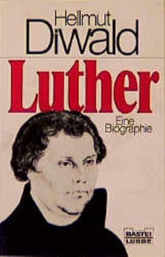 Imagen de archivo de Luther. Eine Biographie. a la venta por Redux Books