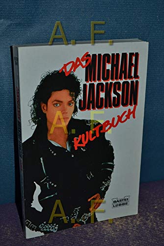 Beispielbild fr Das Michael Jackson Kultbuch. zum Verkauf von medimops