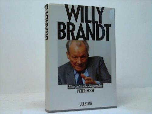 9783404611645: Willy Brandt. Eine politische Biographie