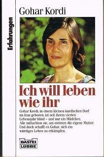 Stock image for Ich will leben wie ihr for sale by Antiquariat  Angelika Hofmann